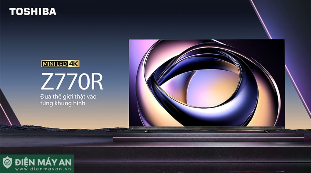 Smart Tivi Mini LED Toshiba AI 4K 85 inch 85Z770RP